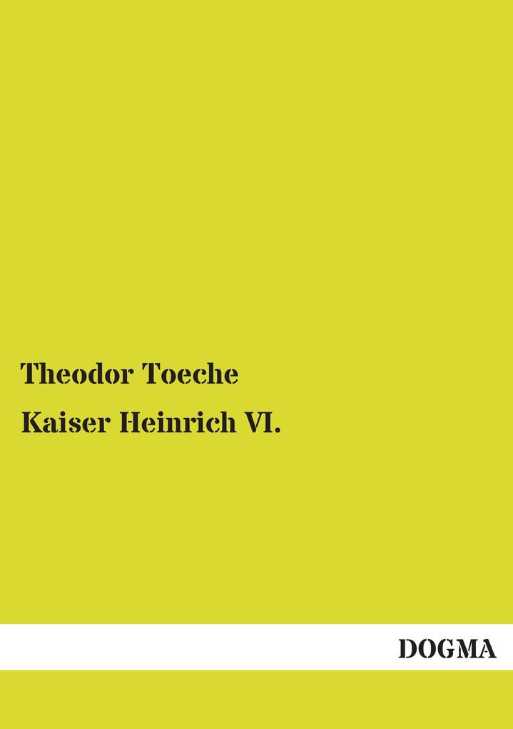 Kaiser Heinrich VI.