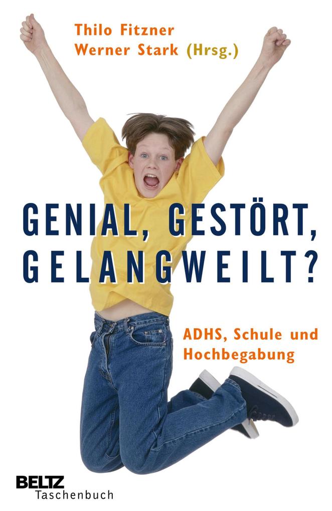 Genial gestört gelangweilt?