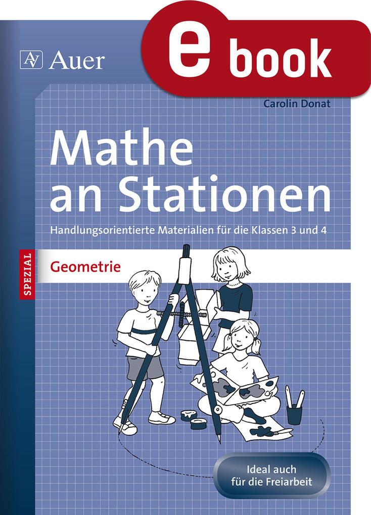 Mathe an Stationen Spezial: Geometrie 3/4