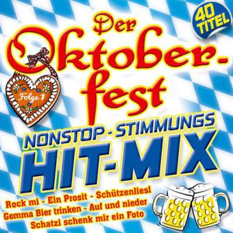 Der Oktoberfest Nonstop-Stimmungs Hit-Mix F.1