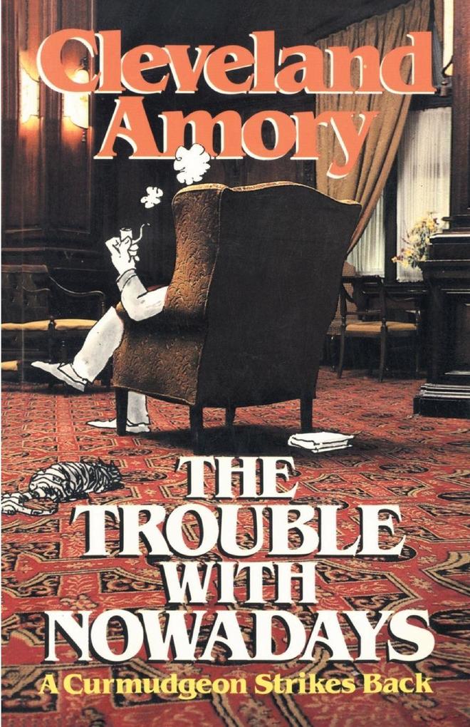 The Trouble with Nowadays