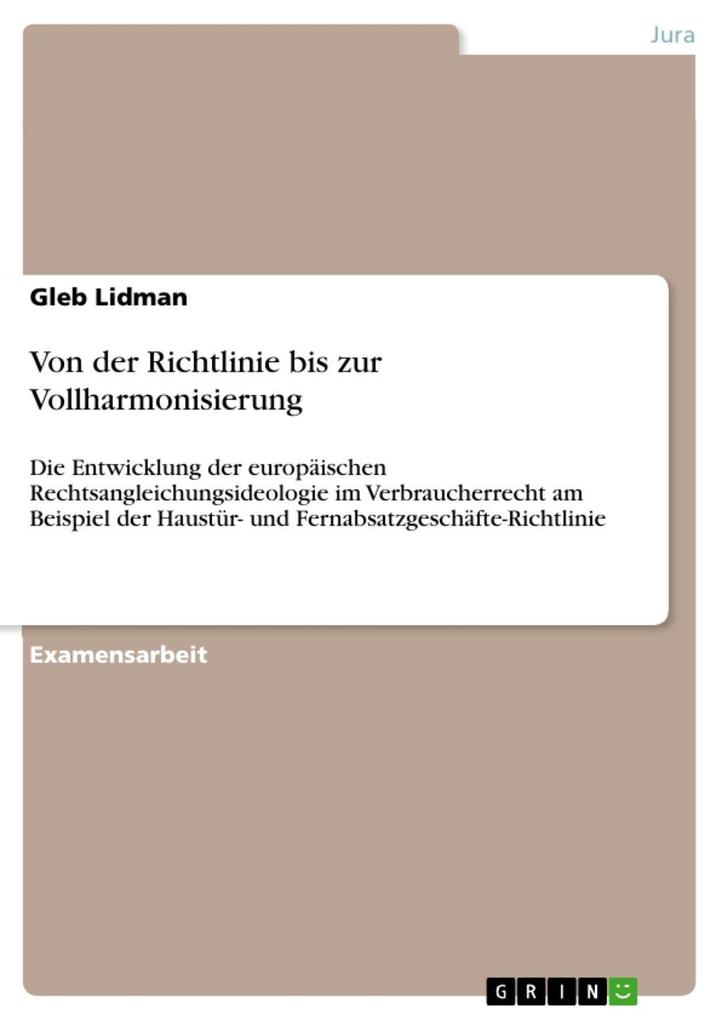 Von der Richtlinie bis zur Vollharmonisierung - Gleb Lidman