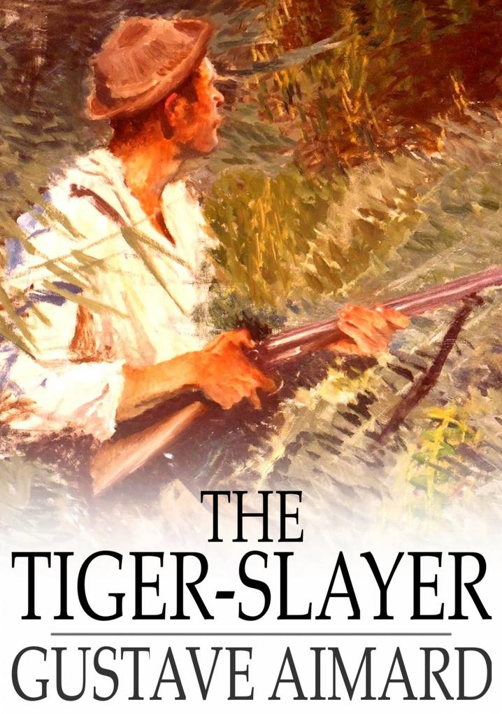 Tiger-Slayer