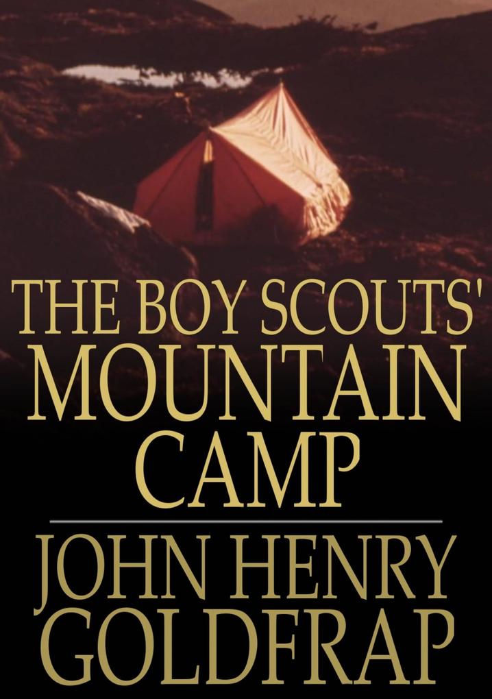 Boy Scouts‘ Mountain Camp