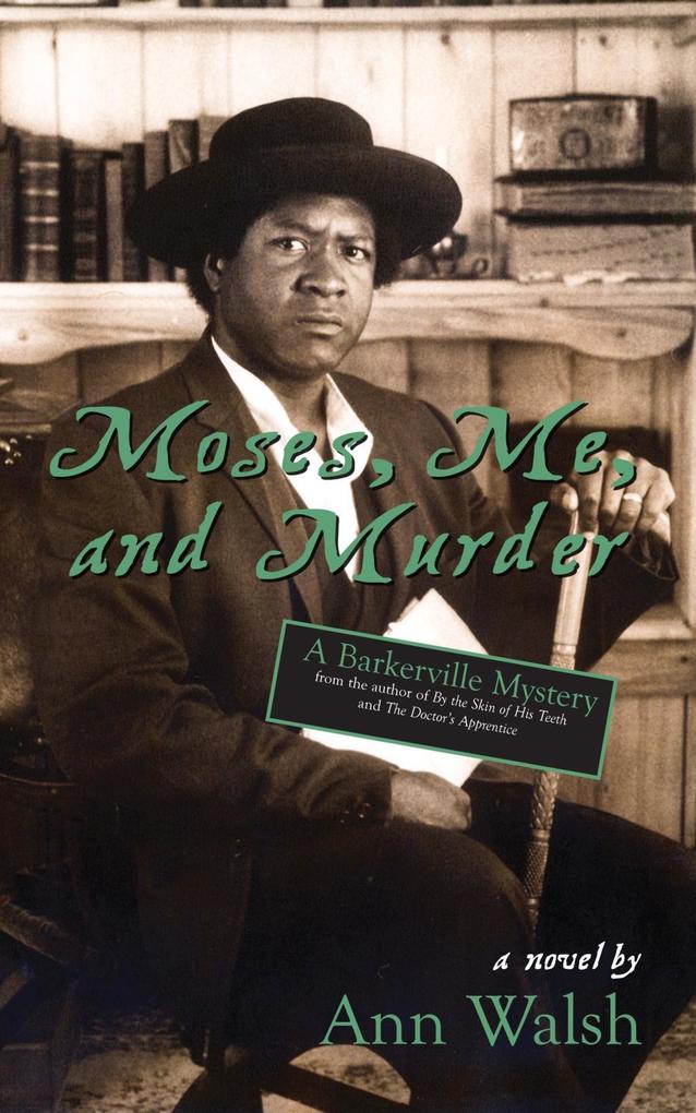 Moses Me and Murder