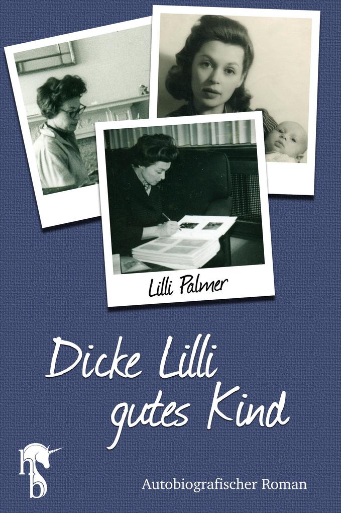 Dicke Lilli - gutes Kind - Lilli Palmer