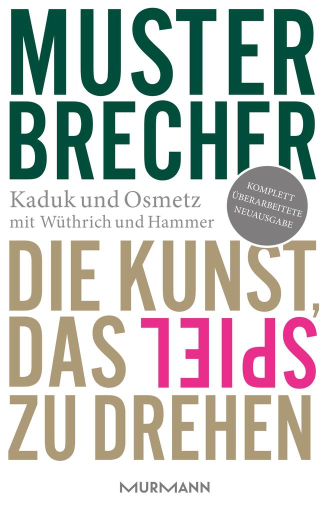 Musterbrecher - Stefan Kaduk/ Dirk Osmetz/ Hans A. Wüthrich/ Dominik Hammer