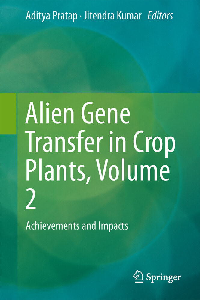 Alien Gene Transfer in Crop Plants Volume 2