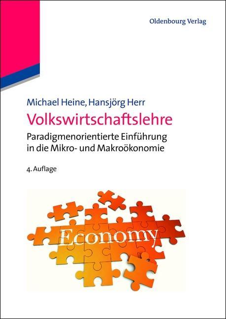 Volkswirtschaftslehre - Michael Heine/ Hansjörg Herr