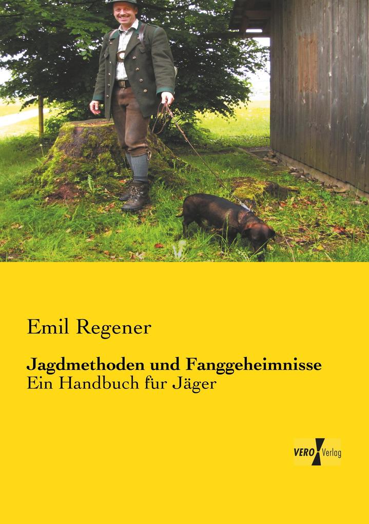 Jagdmethoden und Fanggeheimnisse