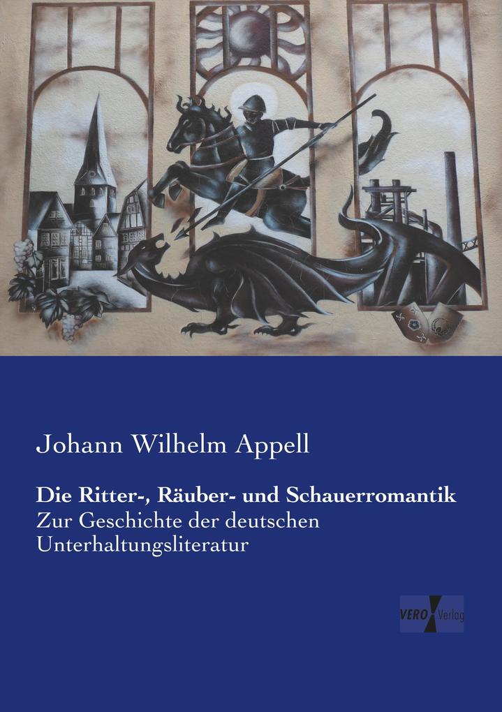 Die Ritter- Räuber- und Schauerromantik