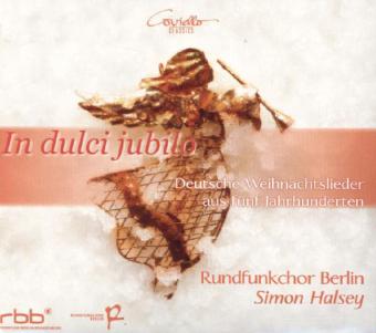 In dulci jubilo-Deutsche Weihnachtslieder aus fü