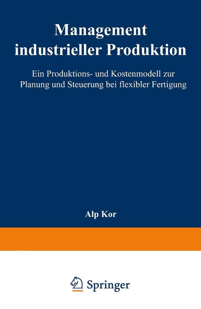 Management industrieller Produktion