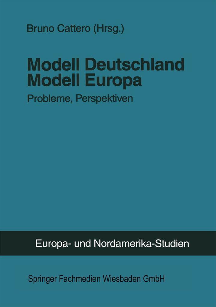 Modell Deutschland - Modell Europa
