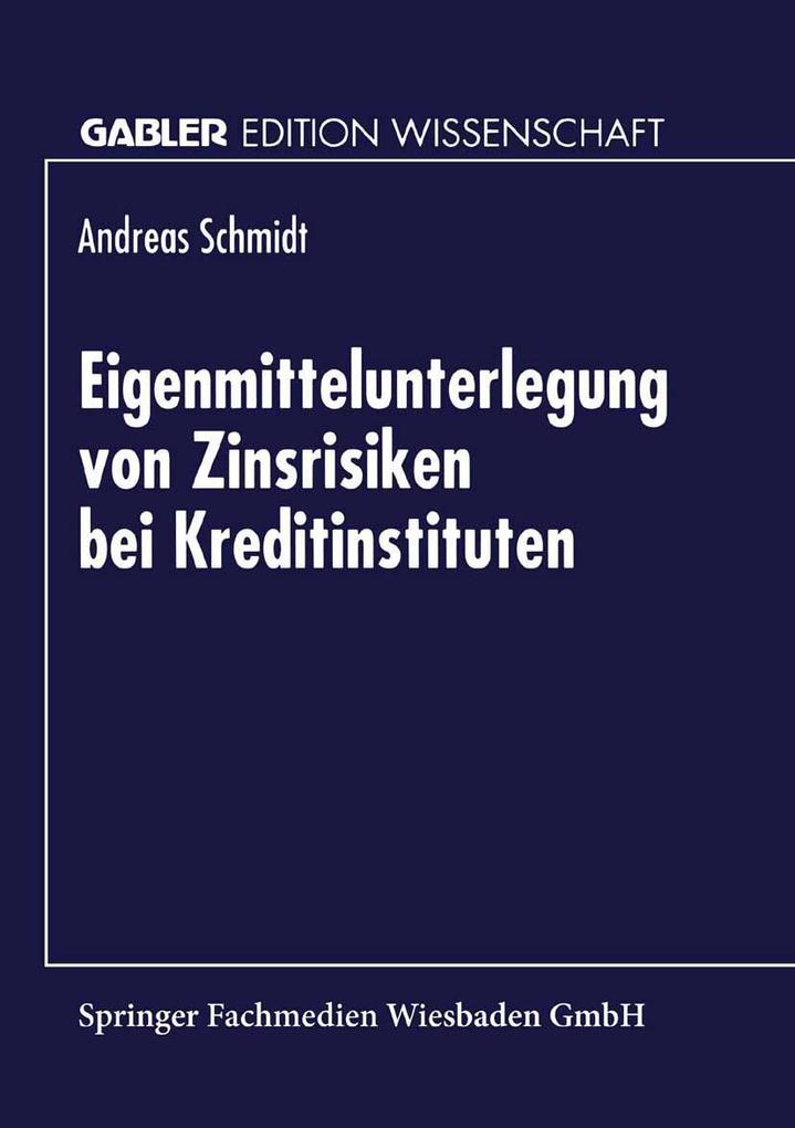 Eigenmittelunterlegung von Zinsrisiken bei Kreditinstituten