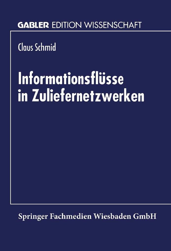 Informationsflüsse in Zuliefernetzwerken