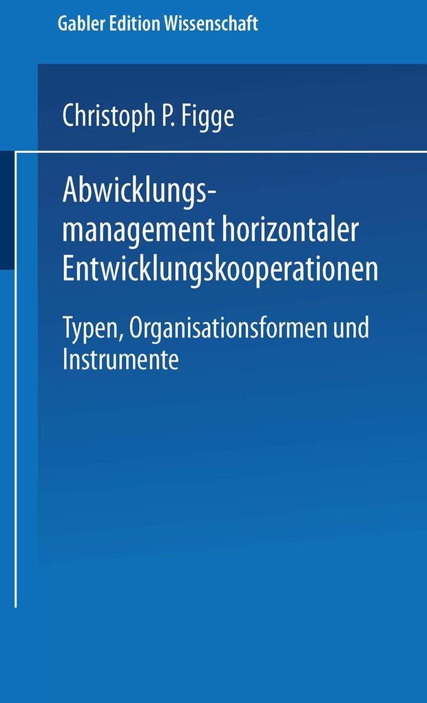 Abwicklungsmanagement horizontaler Entwicklungskooperationen