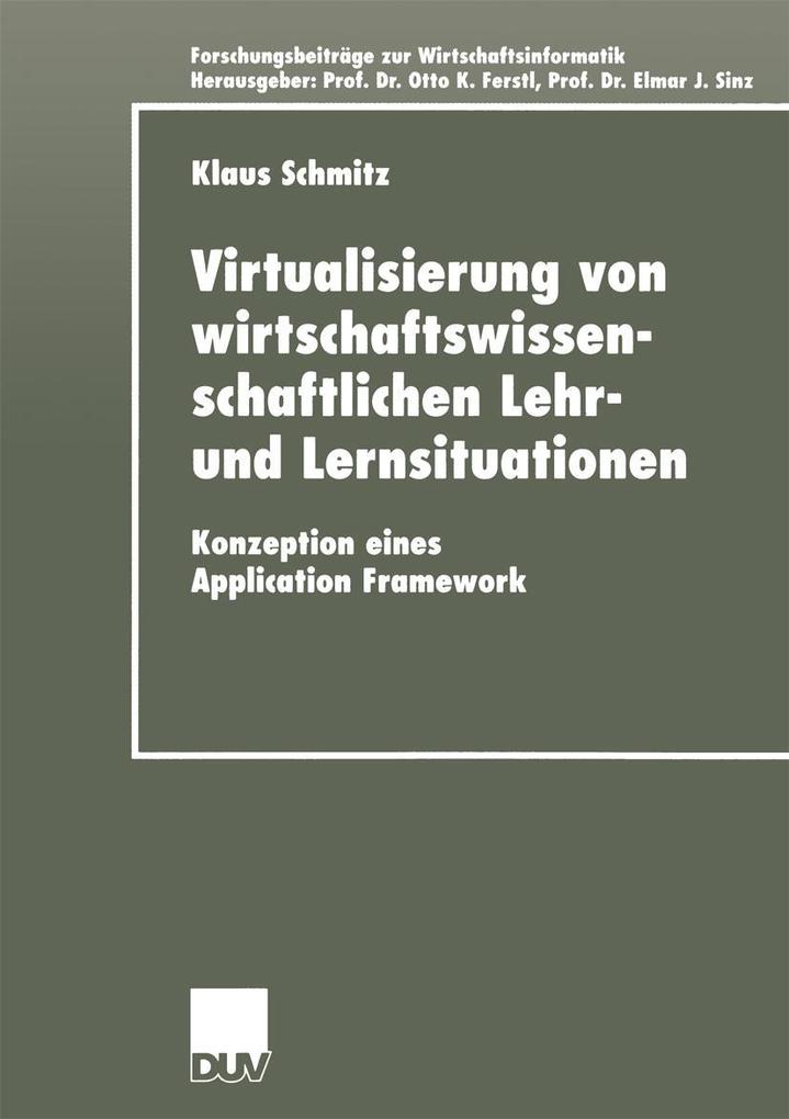 Virtualisierung von wirtschaftswissenschaftlichen Lehr- und Lernsituationen