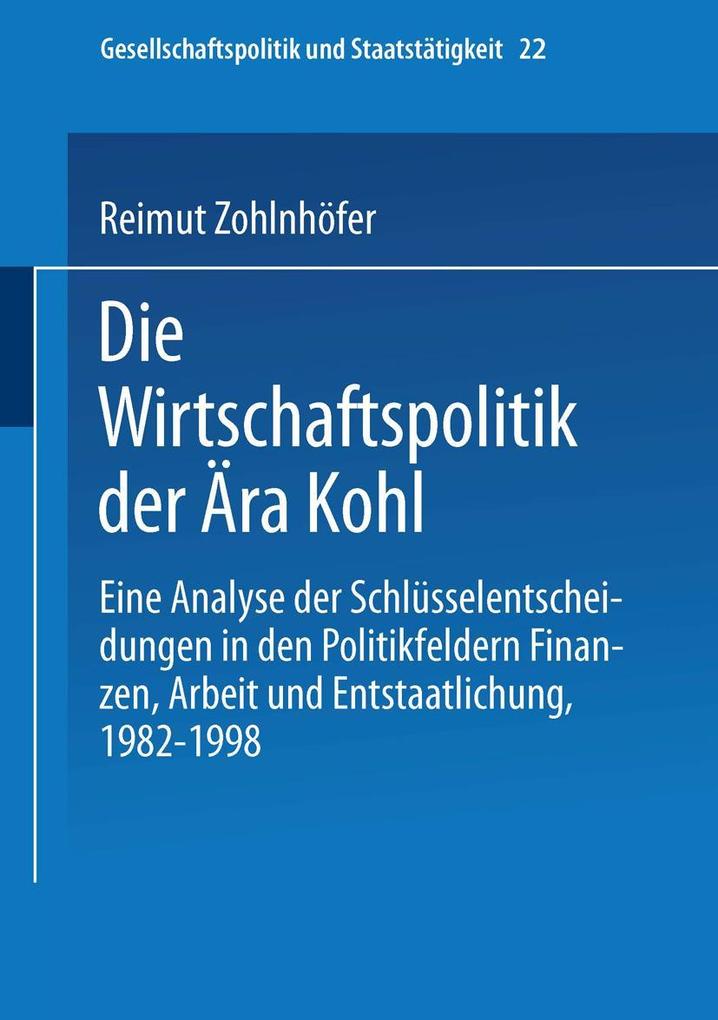 Die Wirtschaftspolitik der Ära Kohl