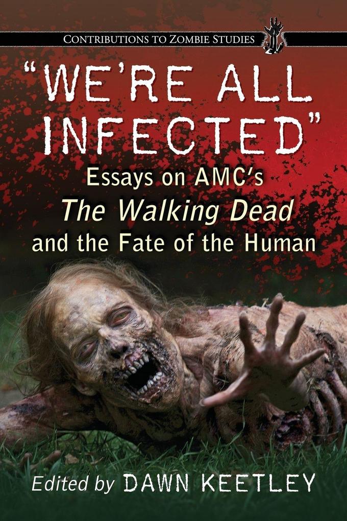 'We're All Infected'