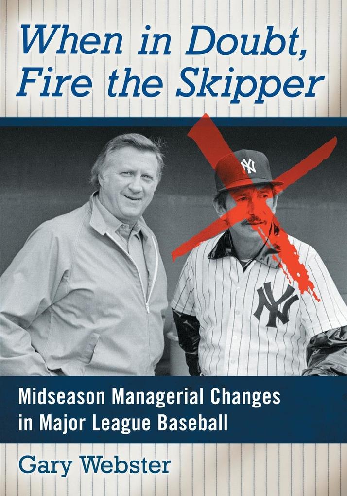 When in Doubt Fire the Skipper
