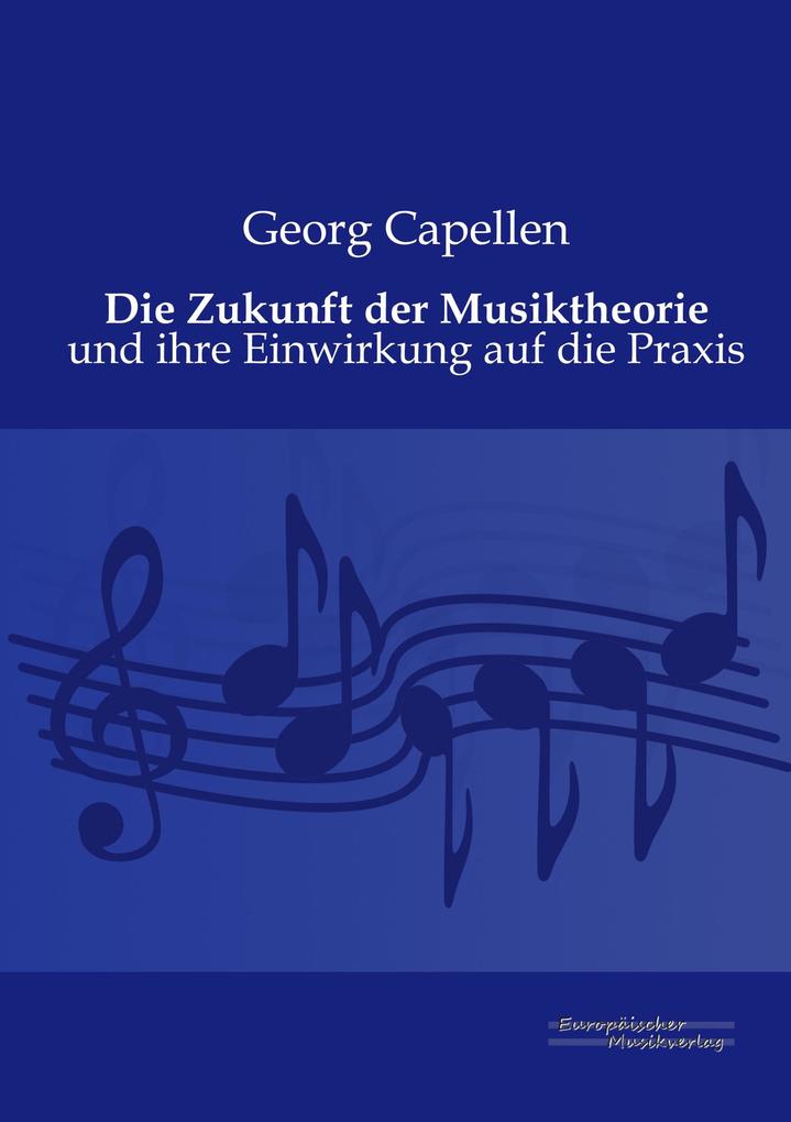 Die Zukunft der Musiktheorie