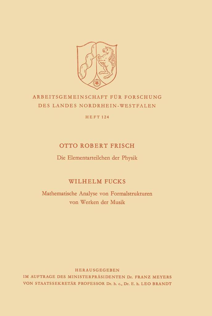 Die Elementarteilchen der Physik / Mathematische Analyse von Formalstrukturen von Werken der Musik