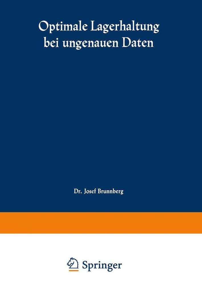 Optimale Lagerhaltung bei ungenauen Daten