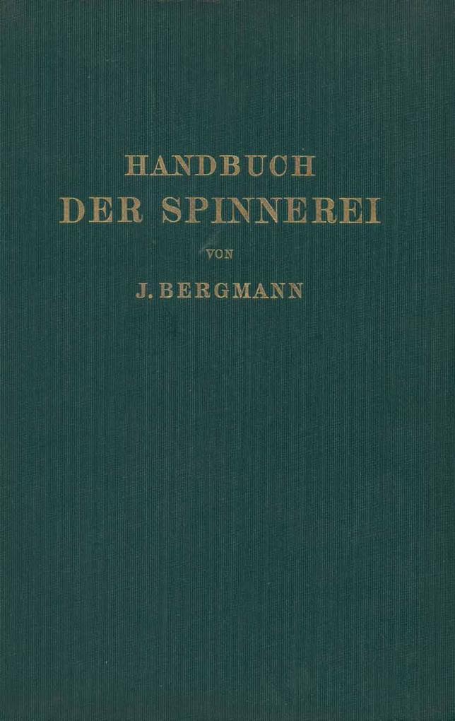 Handbuch der Spinnerei