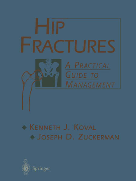 Hip Fractures - Kenneth Koval/ Joseph Zuckerman