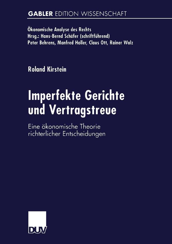 Imperfekte Gerichte und Vertragstreue