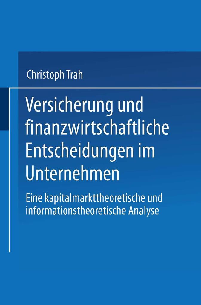 Versicherung und finanzwirtschaftliche Entscheidungen im Unternehmen