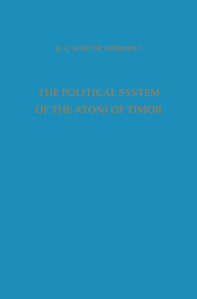 The Political System of the Atoni of Timor
