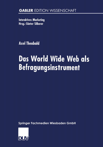 Das World Wide Web als Befragungsinstrument - Axel Theobald