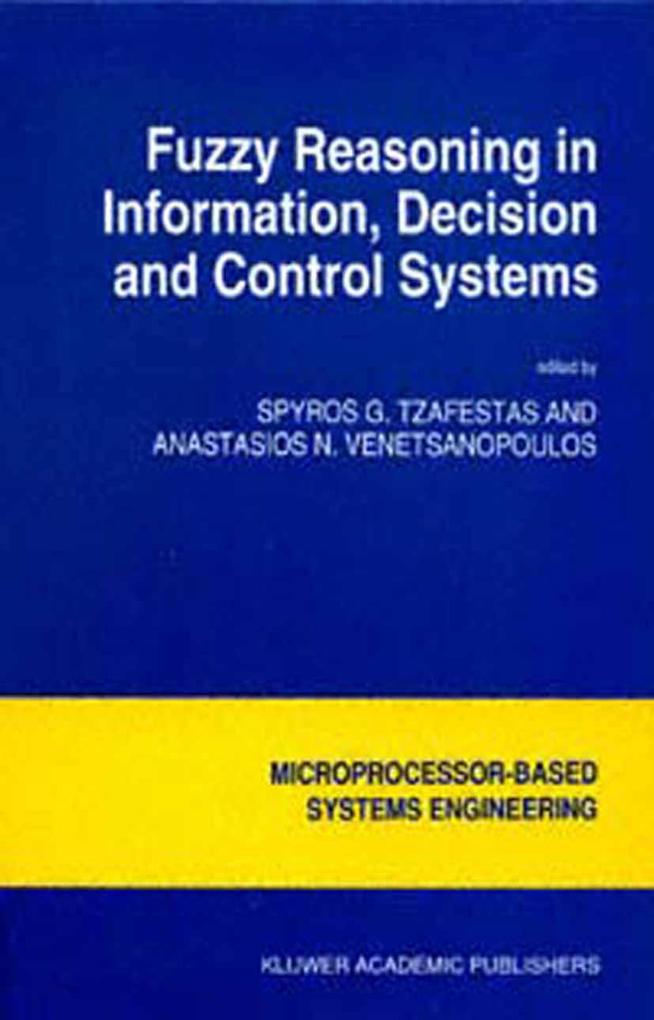 Fuzzy Reasoning in Information Decision and Control Systems