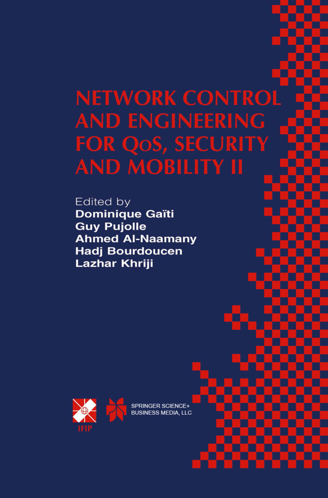 Network Control and Engineering for QoS Security and Mobility II