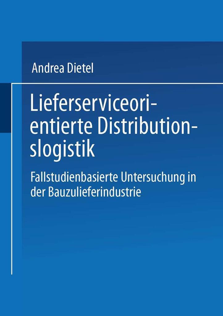Lieferserviceorientierte Distributionslogistik
