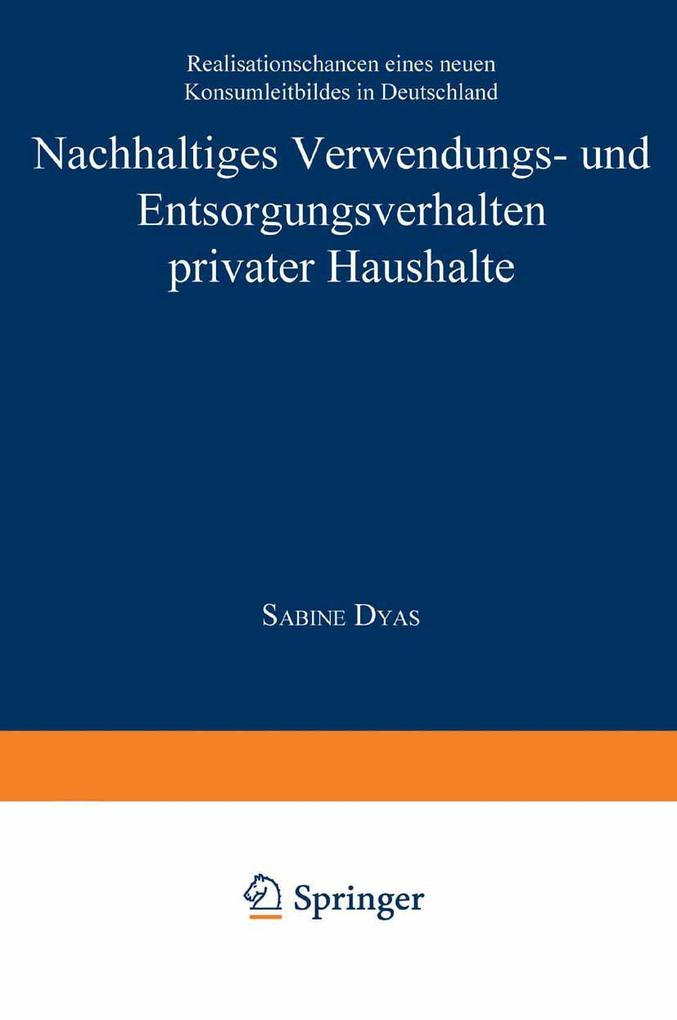Nachhaltiges Verwendungs- und Entsorgungsverhalten privater Haushalte