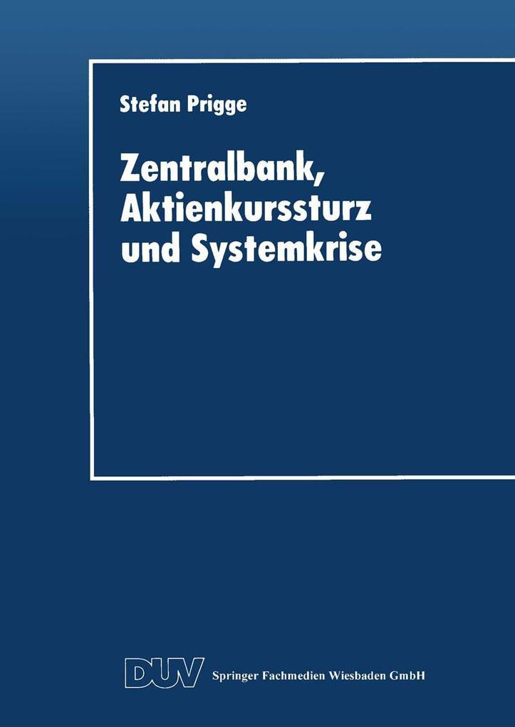 Zentralbank Aktienkurssturz und Systemkrise