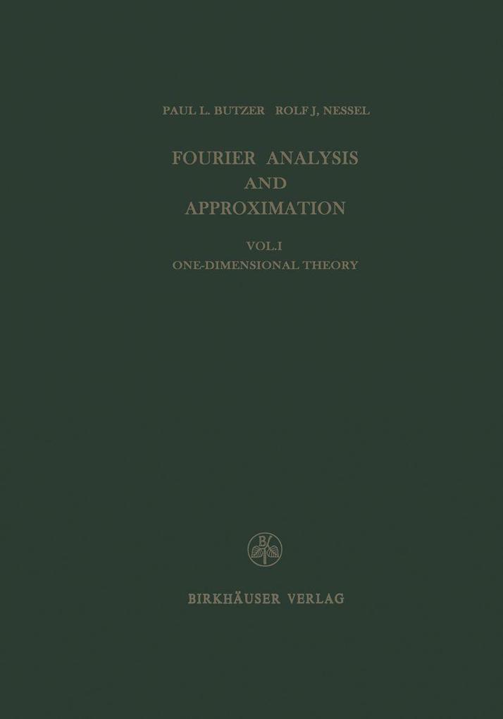 Fourier Analysis and Approximation