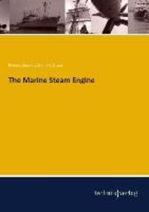 The Marine Steam Engine - Richard Sennett/ Henry J. Oram