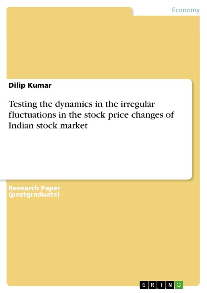 Testing the dynamics in the irregular fluctuations in the stock price changes of Indian stock market