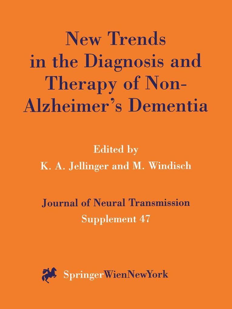 New Trends in the Diagnosis and Therapy of Non-Alzheimer's Dementia