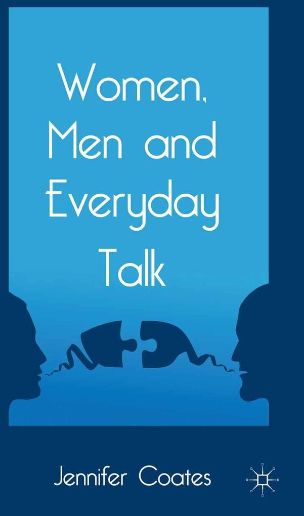 Women Men and Everyday Talk