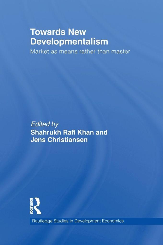Towards New Developmentalism