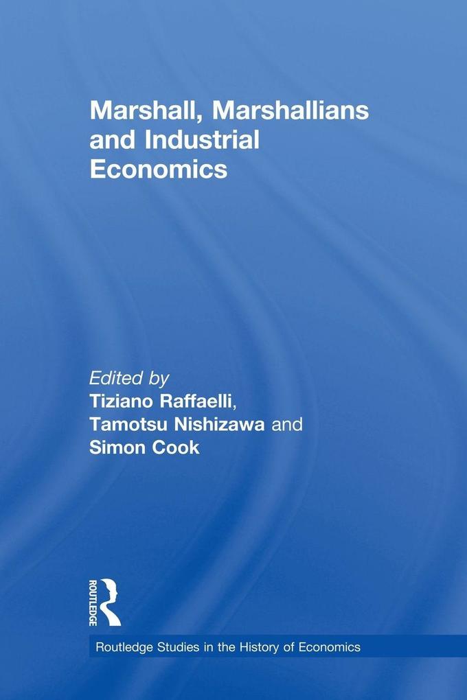 Marshall Marshallians and Industrial Economics