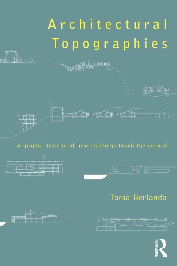 Architectural Topographies