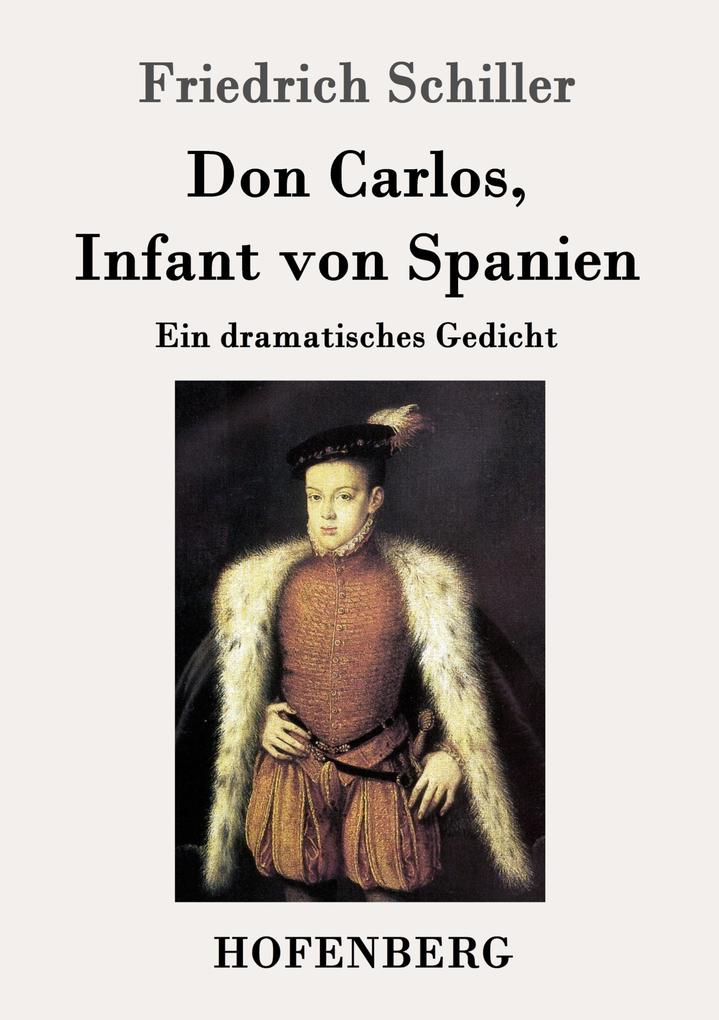Don Carlos Infant von Spanien