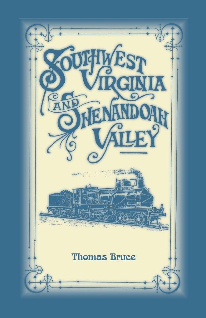 Southwest Virginia and Shenandoah Valley