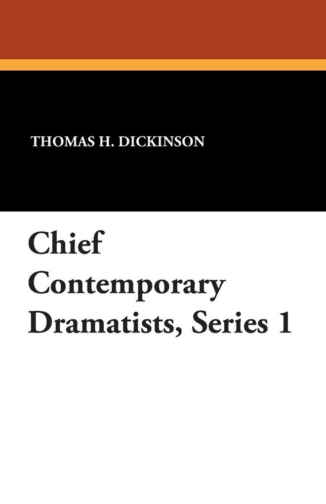 Chief Contemporary Dramatists Series 1